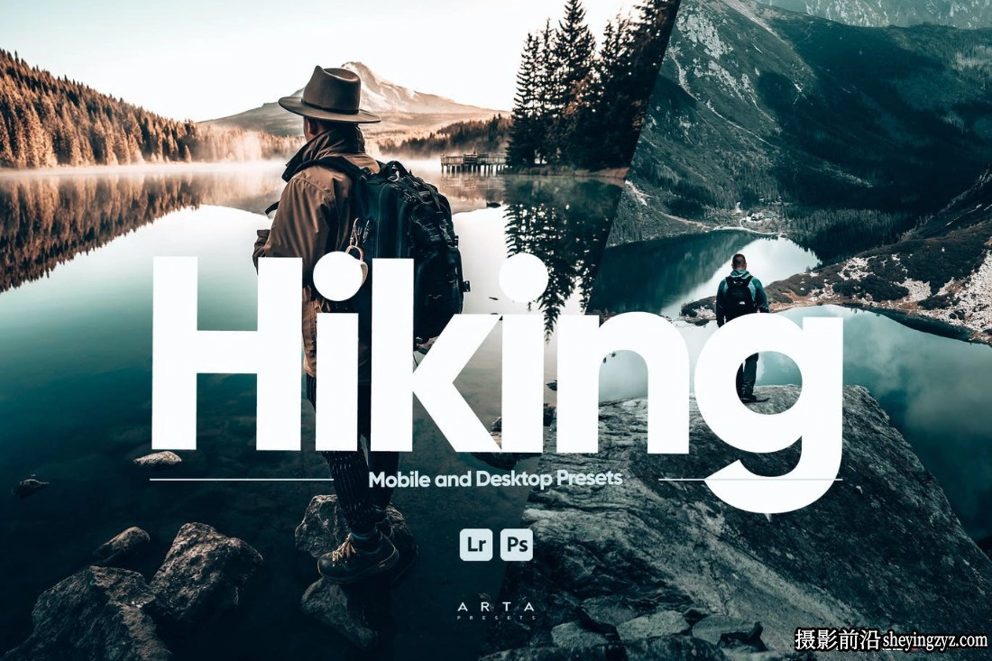 旅拍冒险电影风光调色Lightroom预设 Hiking Lightroom Presets