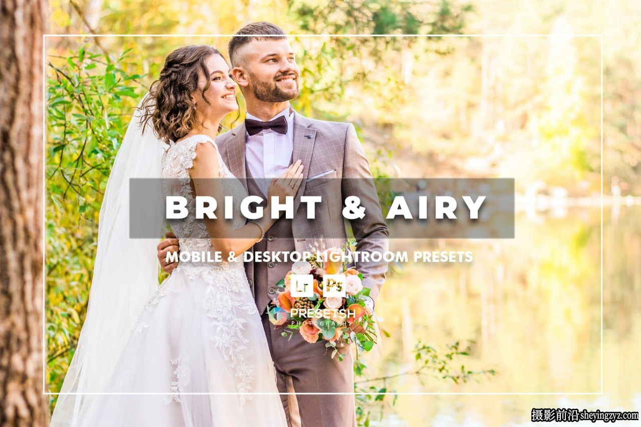 免费LR预设-婚礼人像调色LR预设 Bright &amp; airy lightroom presets