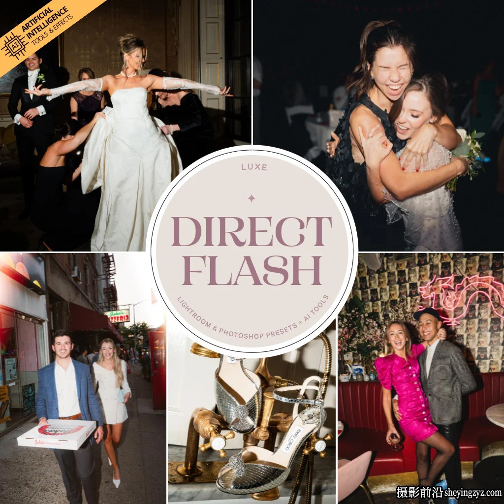 The Luxe Lens-豪华婚礼LR预设AI预设AI Luxe Direct Flash Presets