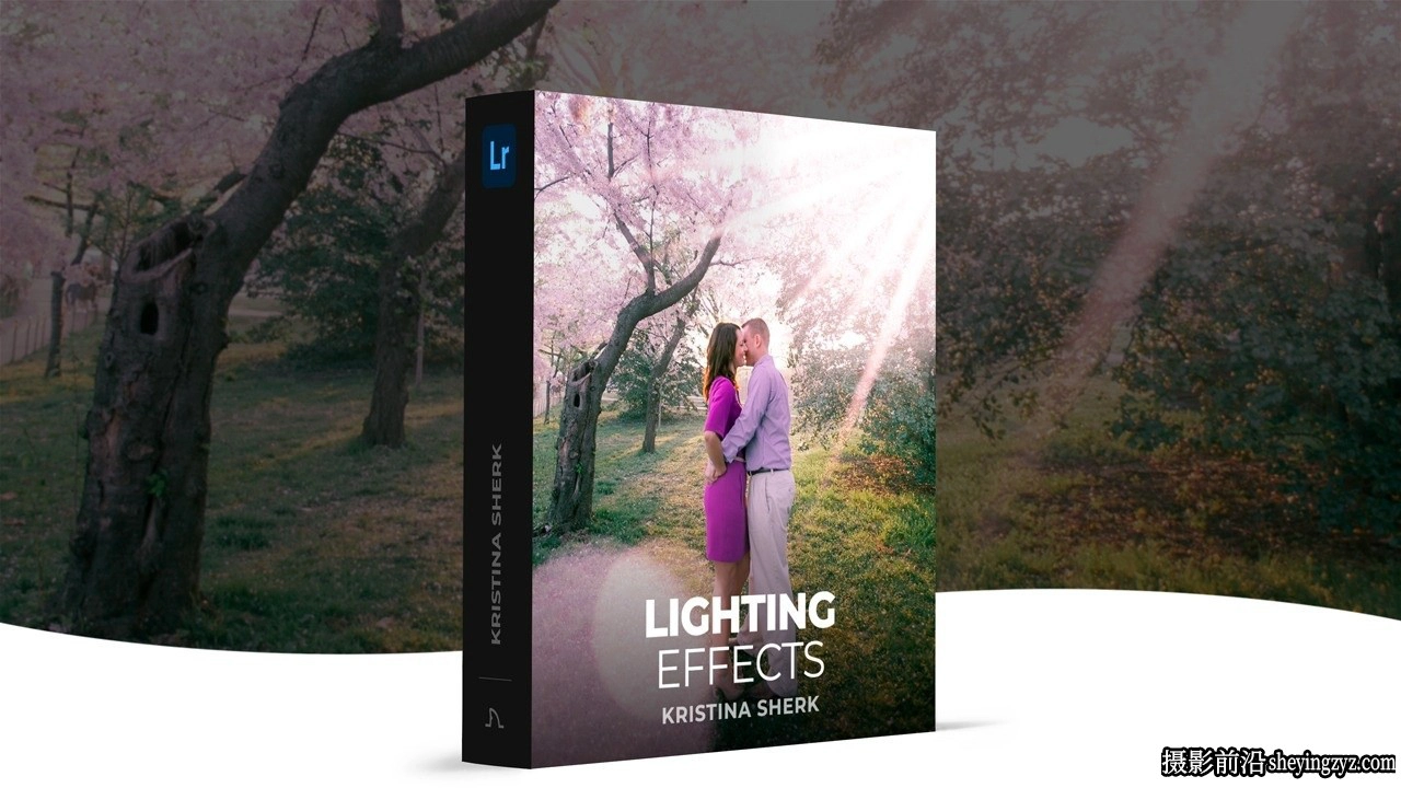 摄影师 Kristina Sherk Lightroom中为图像添加光影效果-中英字幕