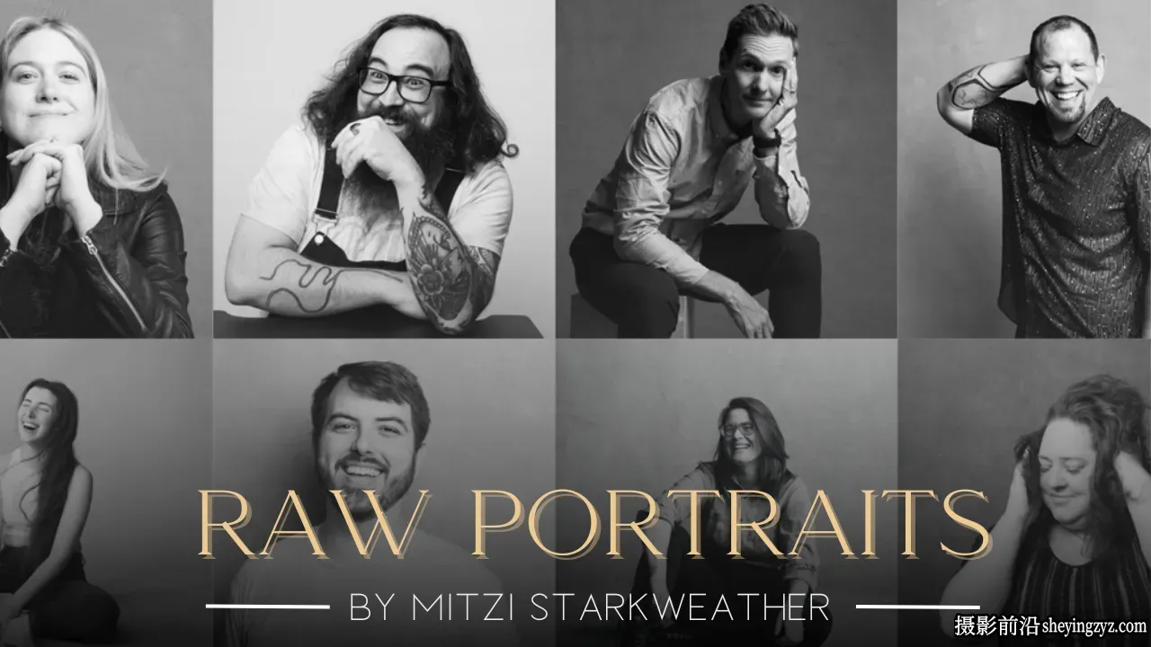 Mitzi Starkweatherv -如何获得最佳的原始RAW图像摄影教程-中英字幕