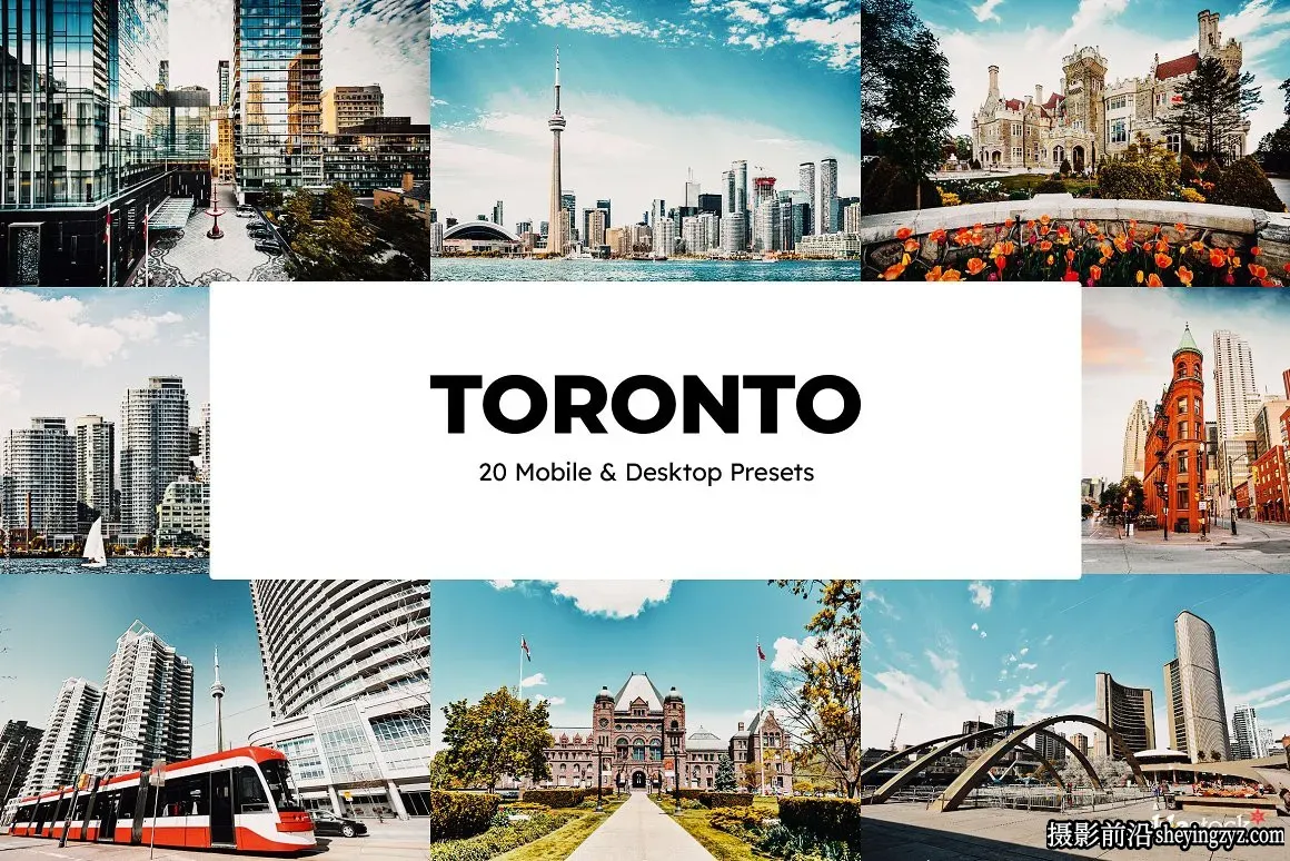 多伦多旅拍人文风光调色LR预设 20 Toronto Lightroom Presets and LUTs