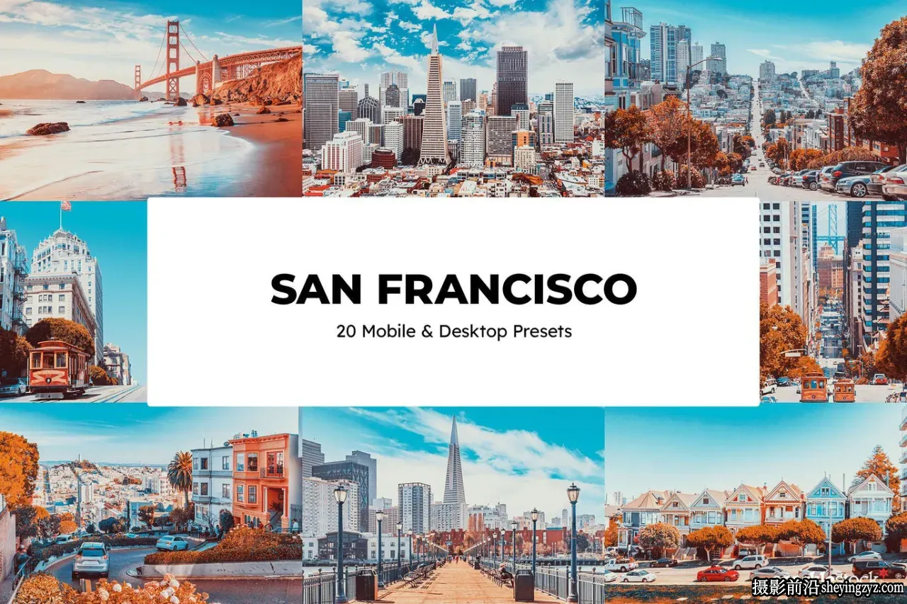 旧金山旅拍人文风光调色LR预设 20 San Francisco Lightroom Presets and LUTs
