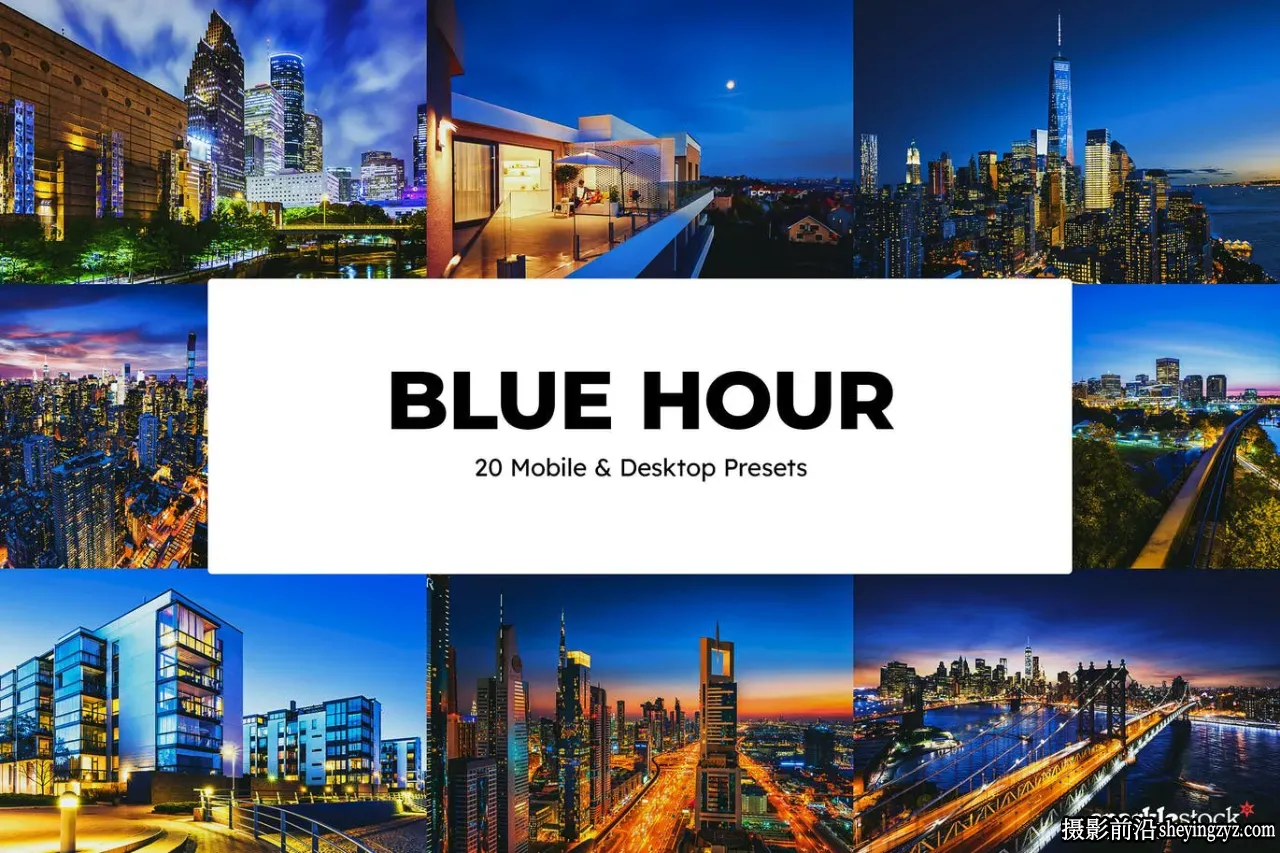 蓝调城市电影风光调色LR预设Blue Hour Lightroom Presets and LUTs