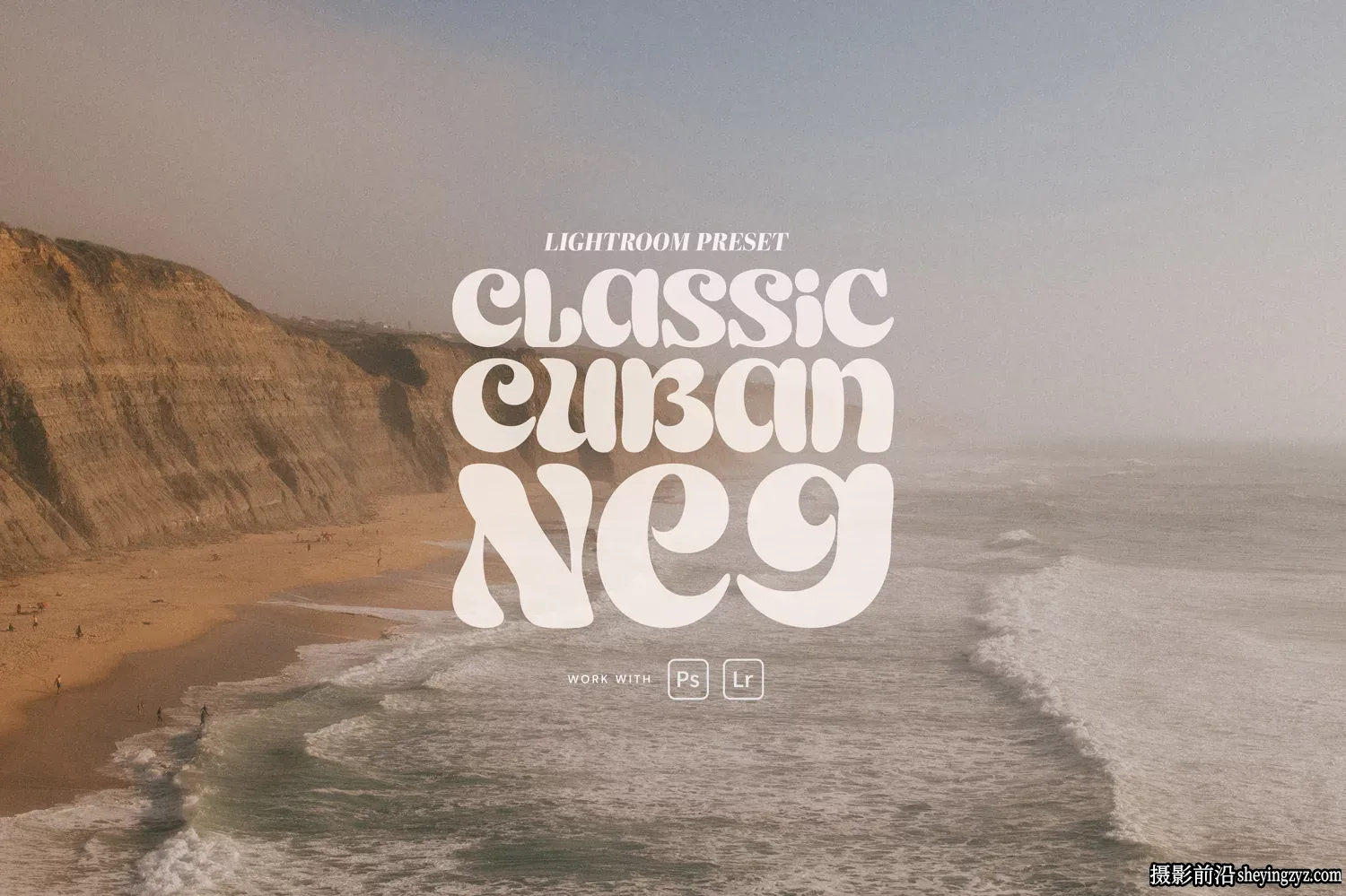 著名富士经典古巴负片LR预设Fujifilm Simulations-Classic Cuban Neg