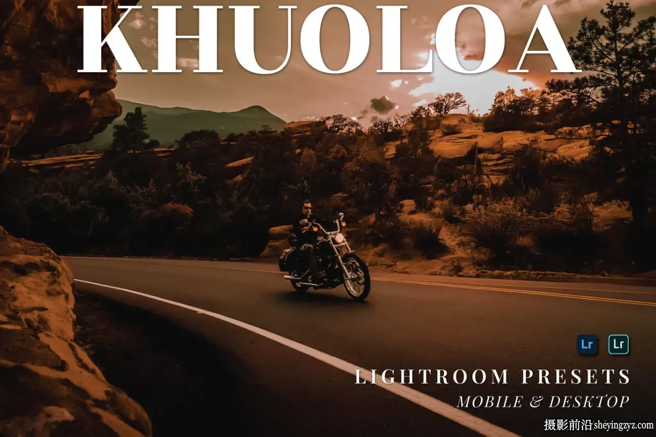暖色调电影人像调色LR预设手机调色滤镜 Khuoloa Lightroom Presets