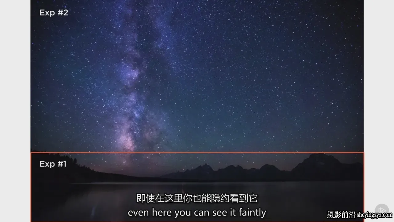 风光摄影师Phill Monson 星空银河天文摄影基础教程-中英字幕