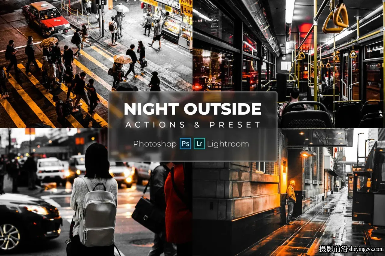 免费lr预设-城市街拍夜景LR预设 Night Outside Lightroom Presets