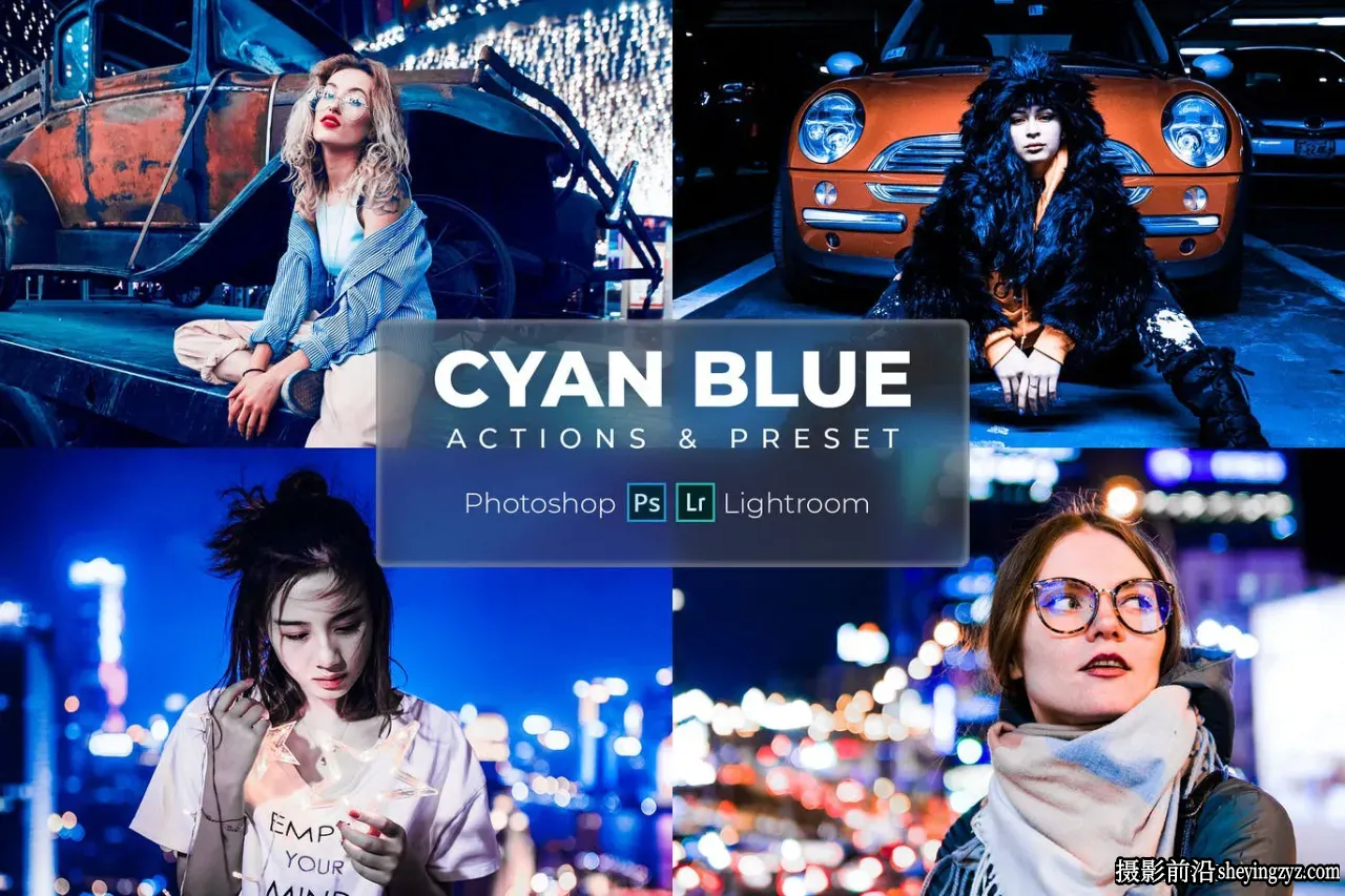 免费lr预设-城市夜景蓝调人像调色R预设 Cyan Blue Lightroom Presets