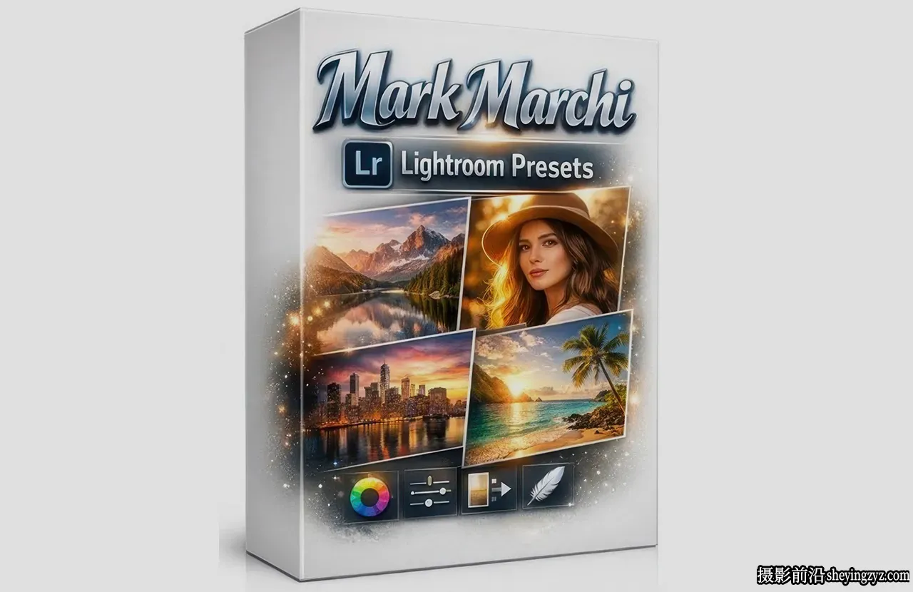 摄影师 Mark Marchi LR预设合集 Mark Marchi - Lightroom Presets