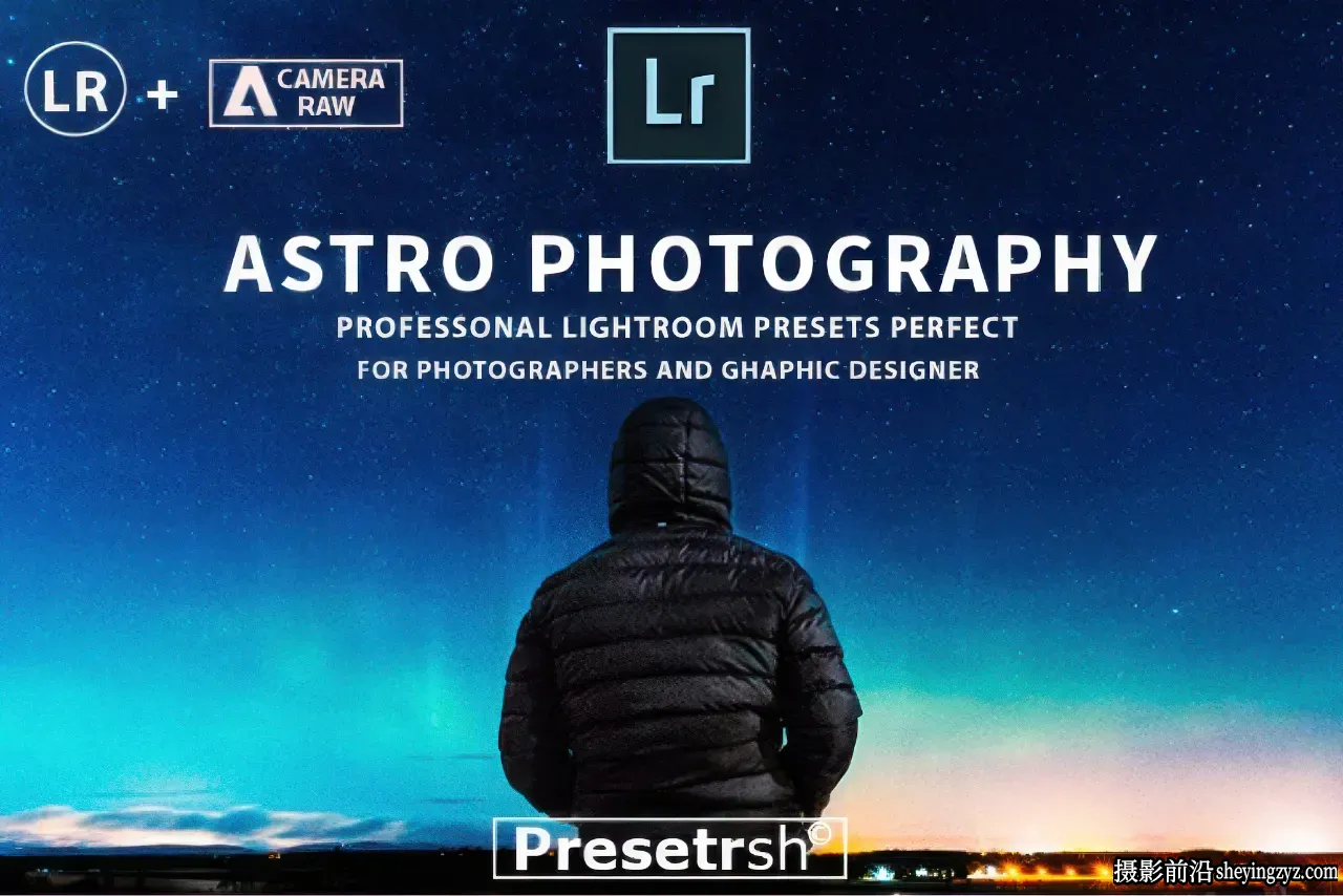 星空天文摄影调色LR预设 Astrophotography Presets