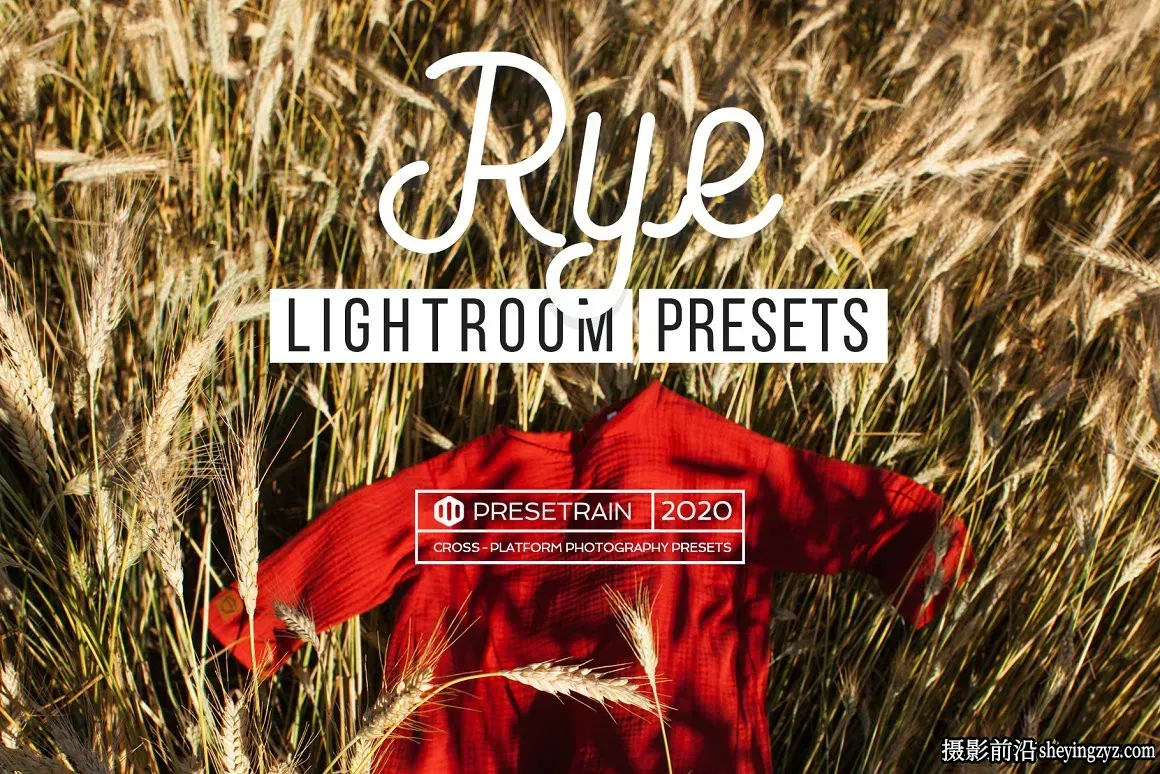 创意户外自然肖像LR预设手机调色滤镜 Rye Lightroom ACR Presets