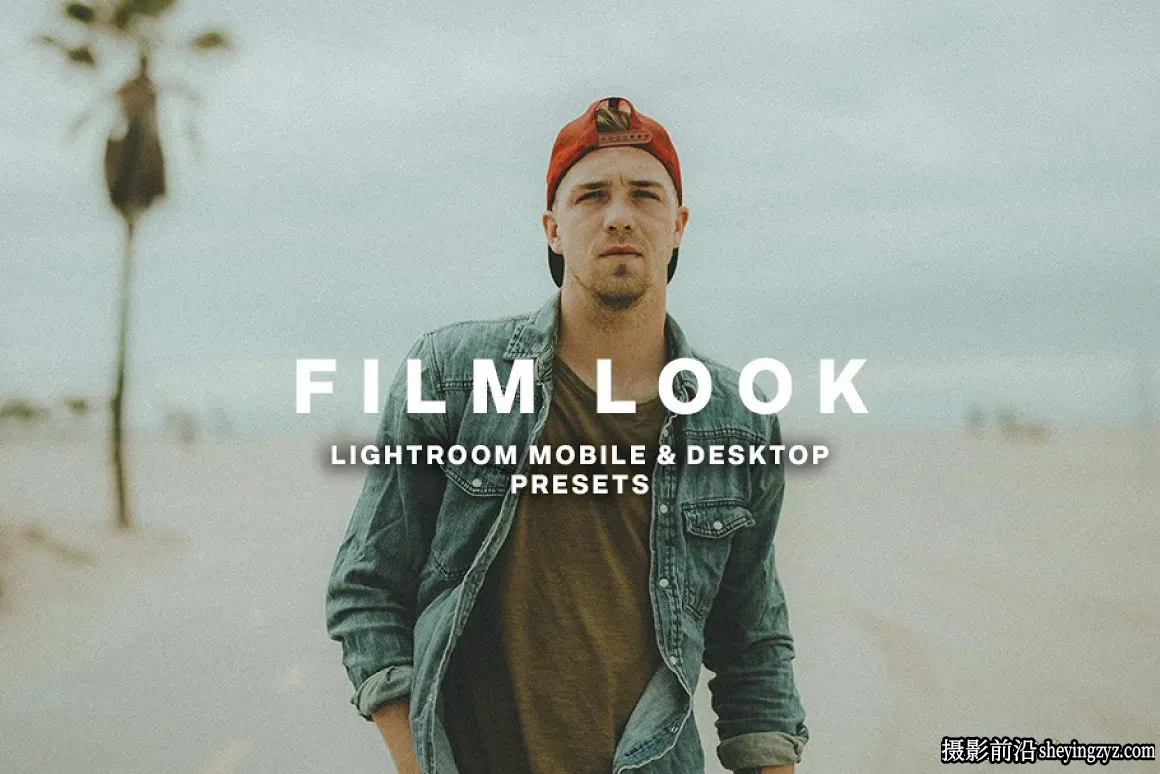 电影胶卷仿真效果LR预设手机滤镜 Film Look Lightroom Presets