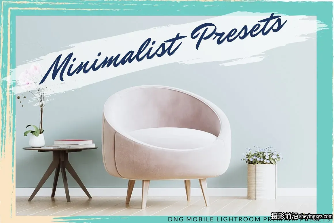 极简室内空间摄影LR预设手机滤镜 MINIMALIST LIGHTROOM PRESETS
