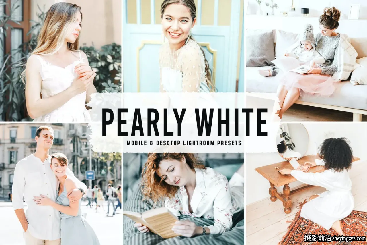 珍珠白人像肤色调色LR预设手机滤镜 Pearly White Lightroom Presets