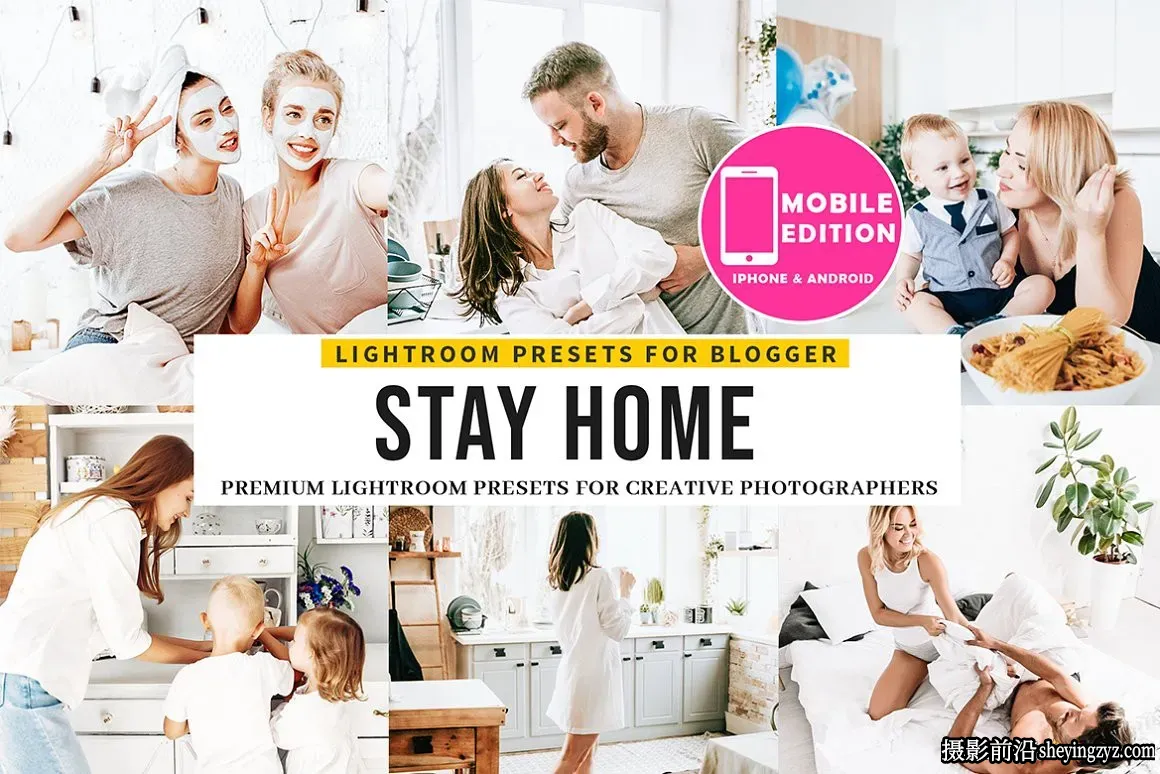 明亮通透家庭人像LR预设手机调色滤镜 Stay Home Lightroom Presets