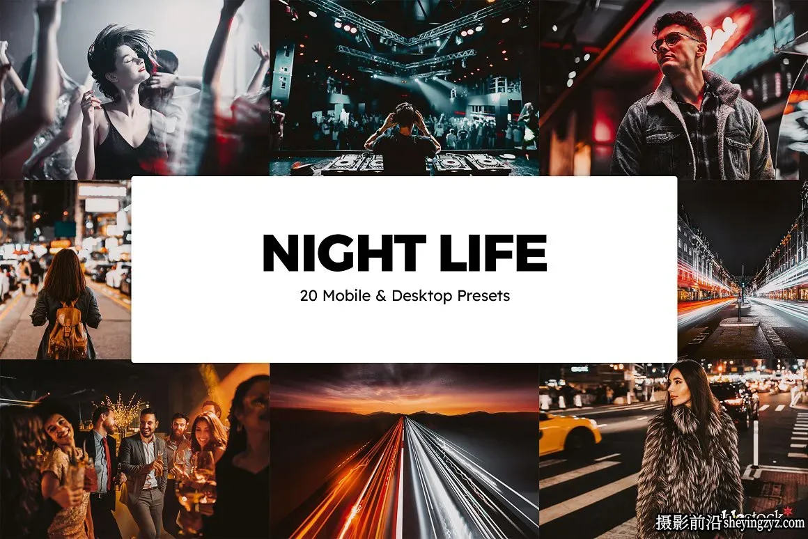 城市夜景街拍人像LR预设LUT预设Night Life Lightroom Presets &amp; LUT