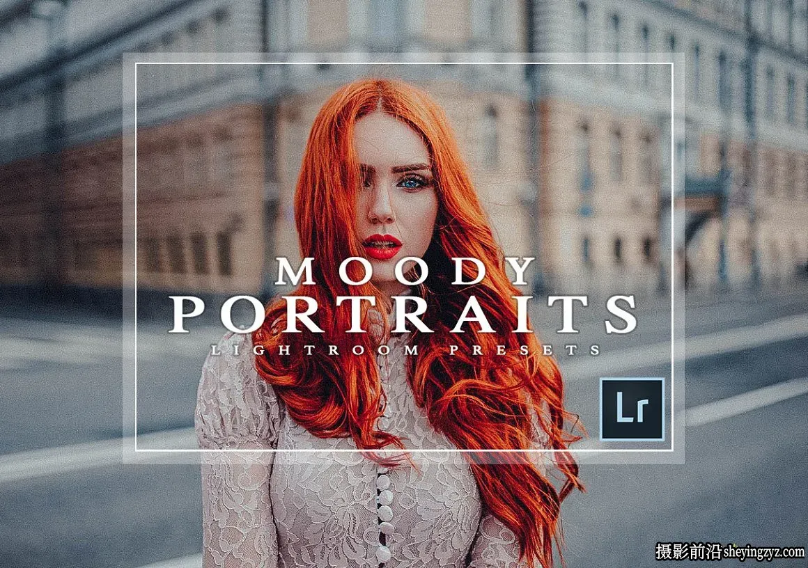 摄影师Adam情绪人像电影胶片调色LR预设 Moody Lightroom Presets