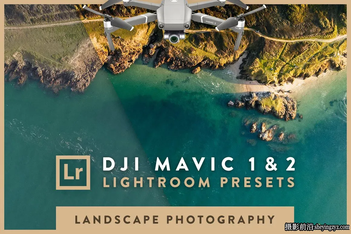 大疆无人机DJI Mavic 1和Mavic 2 航拍电影风光摄影Lightroom预设