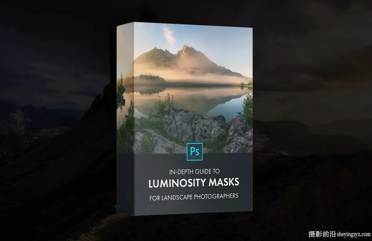 Daniel Gastager 风光摄影师PS教程-亮度蒙版指南-独家精翻字幕