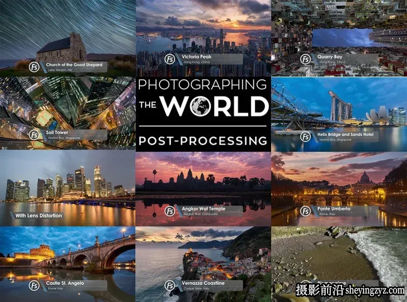 Fstoppers - Elia Locardi 拍摄世界城市风光第二部-独家精翻字幕