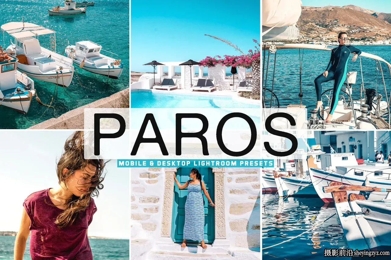 旅拍海滩自然光人像写真LR预设/手机滤镜 Paros Lightroom Presets
