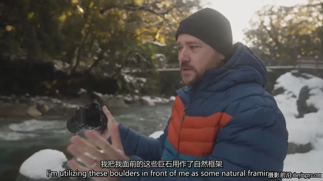 摄影师William Patino风光摄影构图掌握完整指南-独家精翻中英字幕