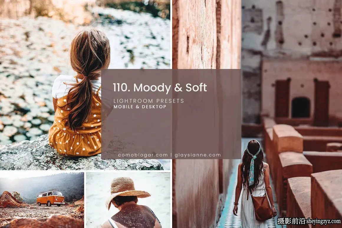 柔和情绪电影人像Lightroom预设 Moody &amp; Soft Lightroom Presets