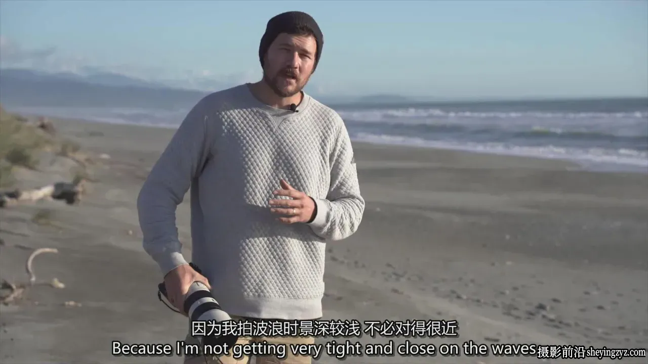 摄影师William Patino远摄长焦风光摄影大师教程-独家精翻中英字幕