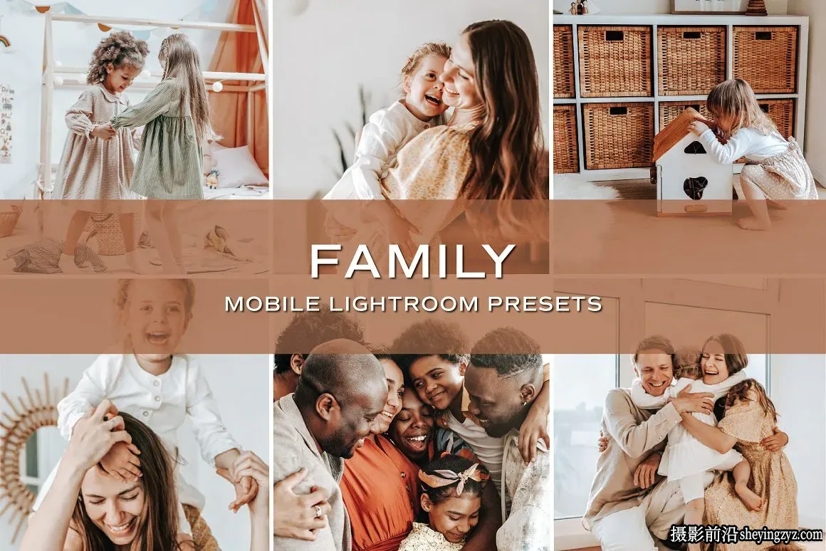 家庭人像亲子摄影调色Lightroom预设Family Lightroom Preset