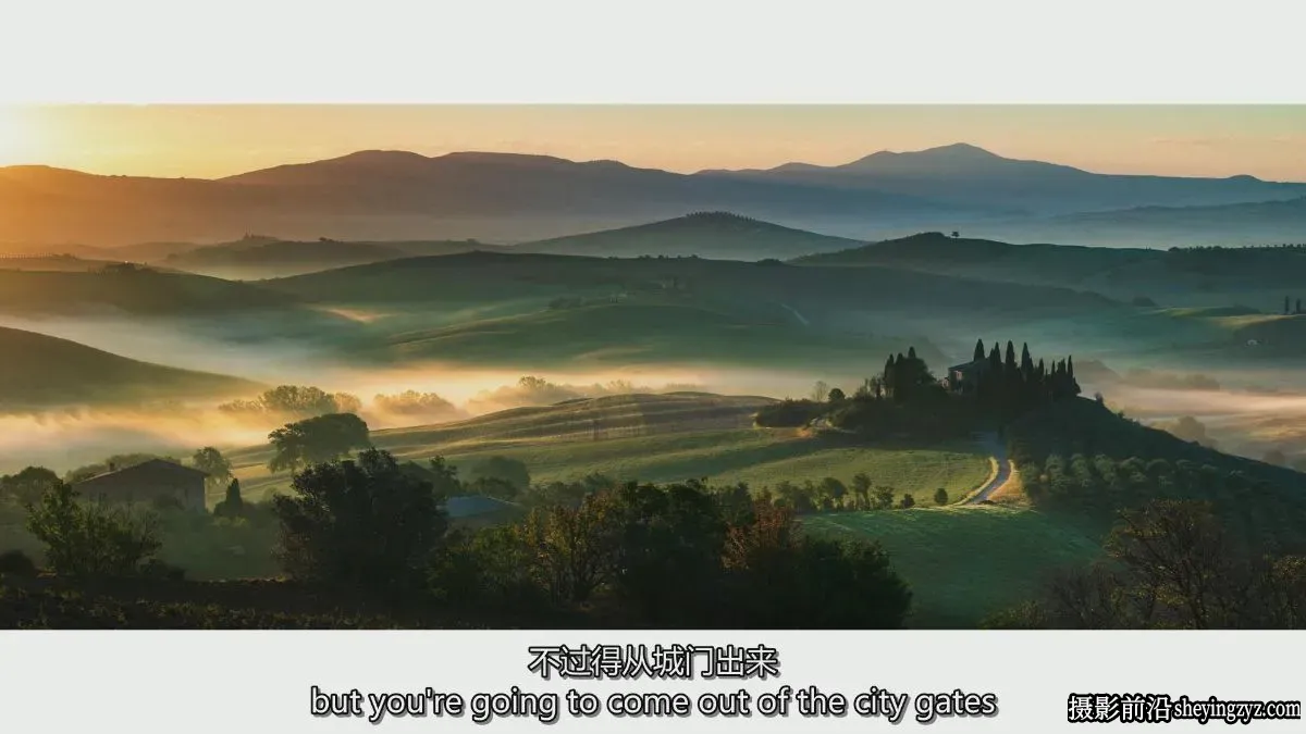 托斯卡纳(Tuscany)人文风光旅行摄影师完整指南教程-独家精翻中英字幕
