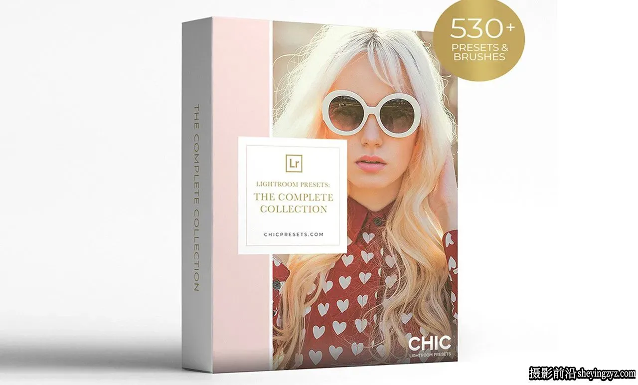 530多种LR预设和LR画笔合集 Chic Presets-The Complete Collection