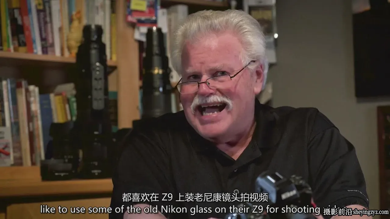 Moose Peterson 如何使用尼康NikonZ9完整指南教程-独家精翻中英字幕