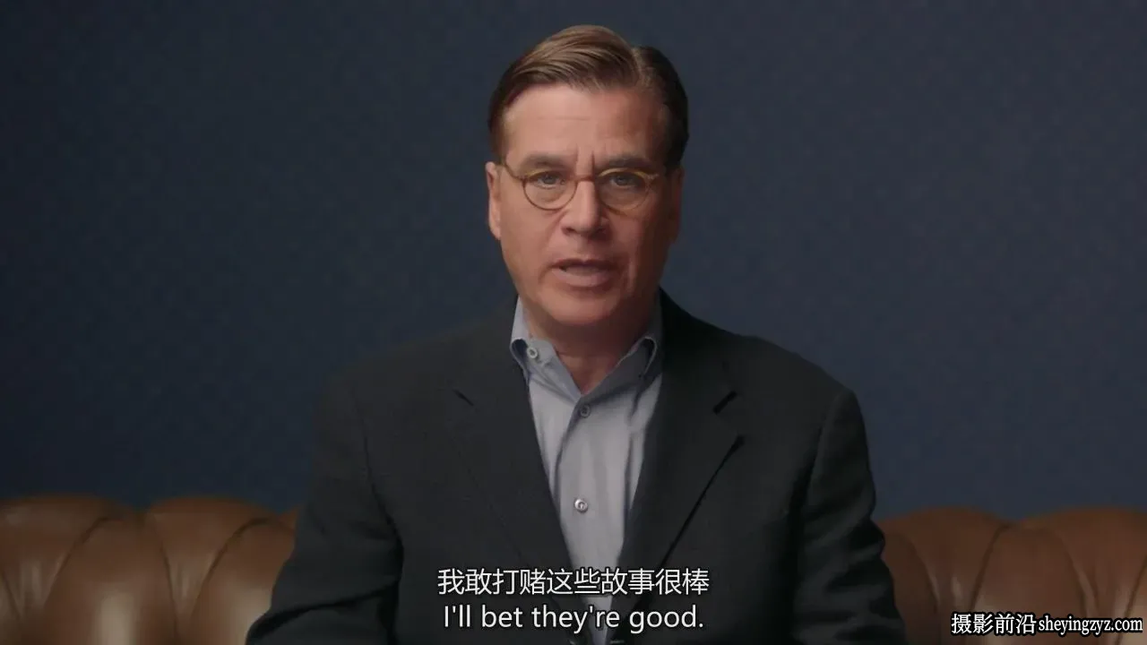 Aaron Sorkin - 电影和电视编剧与写作的艺术完整课程-独家精翻中英字幕