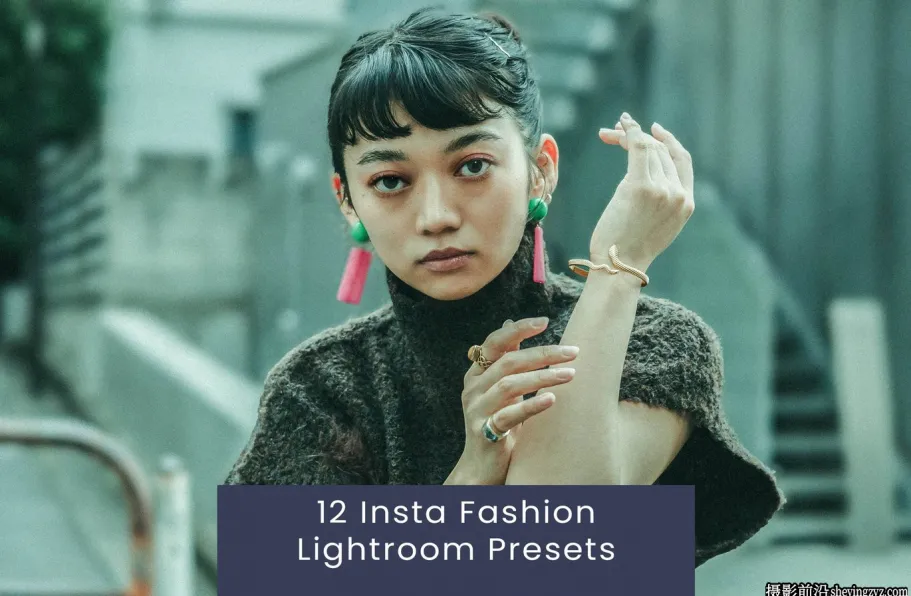 网红人像旅拍打卡lr预设及ACR预设 Insta Fashion Lightroom Presets