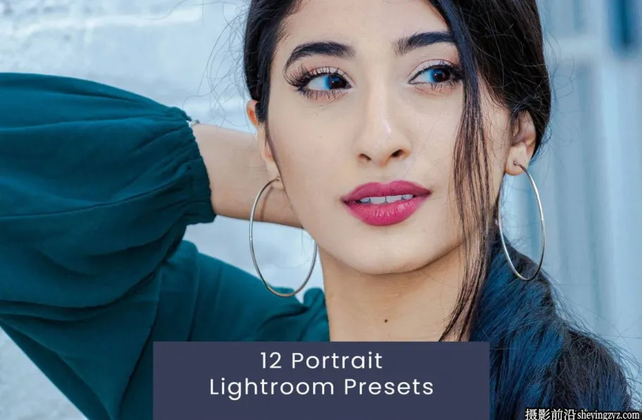 12种电影人像Lightroom预设 Portrait Lightroom Presets