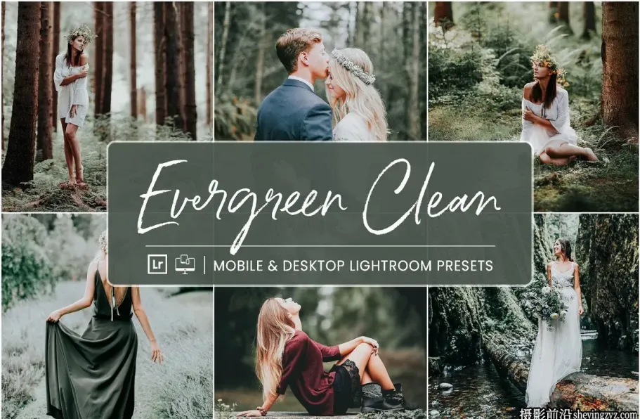 森系质感质感电影调色LR预设 Lightroom Presets Evergreen Clean