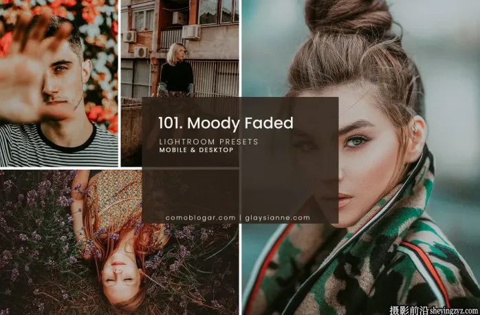 电影胶片质感情绪人像后期调色Lightroom预设Moody Faded Preset