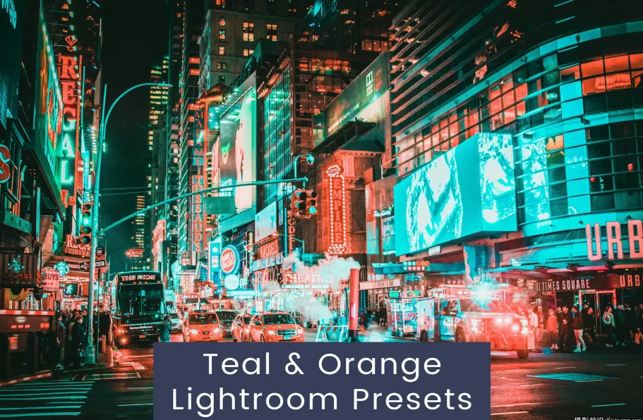 青橙色电影风光调色LR预设ACR预设Teal & Orange Lightroom Presets