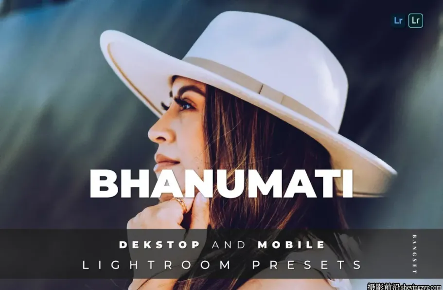 免费lr预设-时尚街拍电影人像LR预设 Bhanumati Lightroom Preset