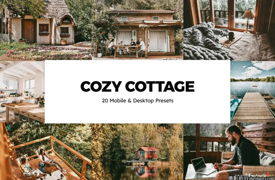旅拍电影风光调色R预设及LUT预设 Cozy Cottage Lightroom Presets