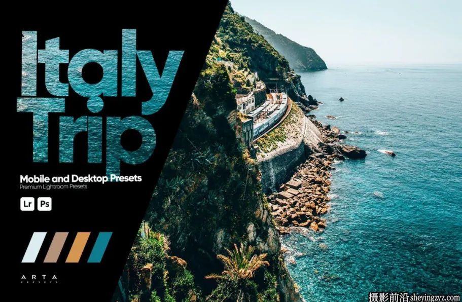 旅拍电影风光LR预设 ARTAPresets - Italy Trip Lightroom Presets