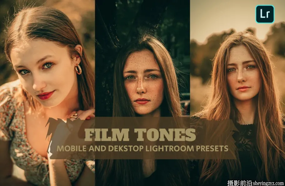 免费lr预设-温暖电影人像LR预设 Film Tones Lightroom Presets