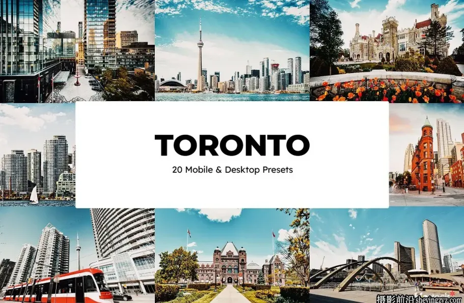 多伦多旅拍人文风光调色LR预设 20 Toronto Lightroom Presets and LUTs