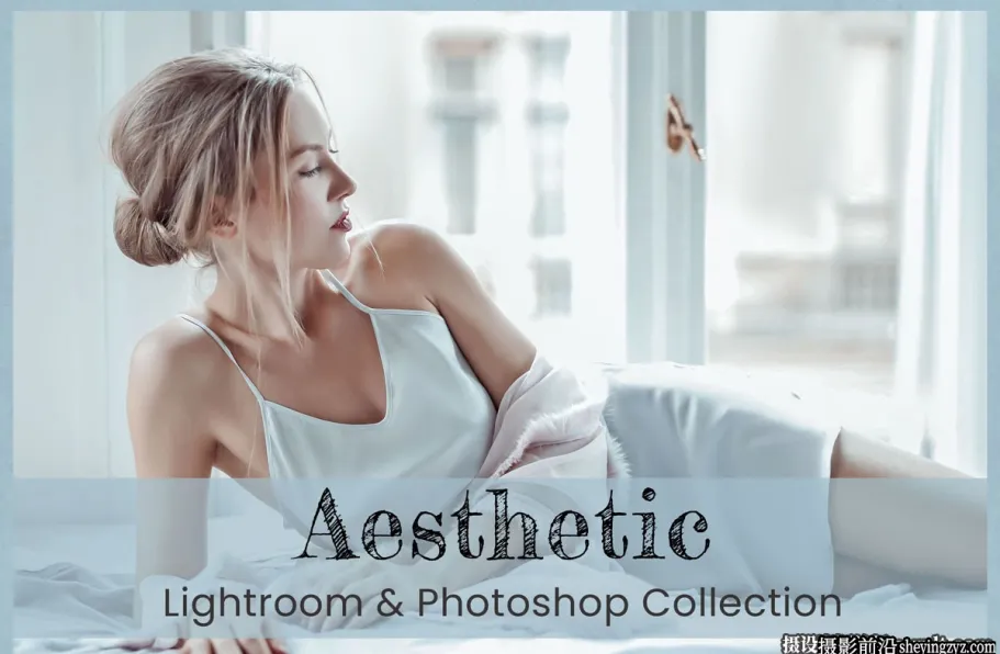清新电影美学LR预设及LUT预设 Aesthetic Lightroom Presets LUTs