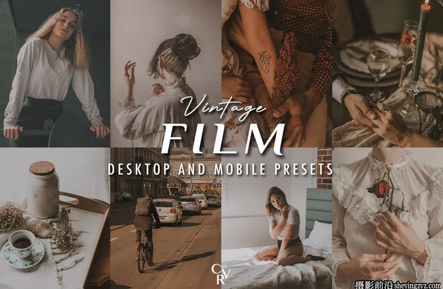 复古电影胶片感Lr预设及手机lr预设 Vintage Film Lightroom Presets