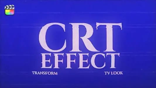FCPX插件-复古CRT老电视机视觉特效动画效果 VH-56702391