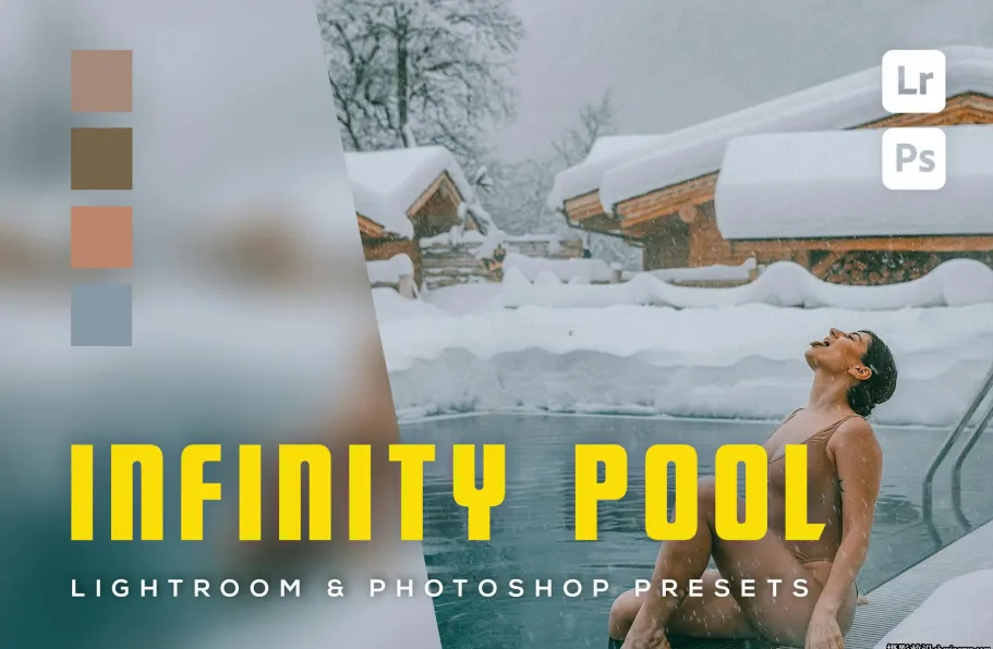 仿电影<无边泳池>后期调色Lightroom预设 Infinity Pool Lightroom Presets