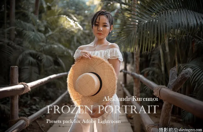 Aleksandr Kurennoi完美人像LR预设ACR预设Frozen Portrait Presets
