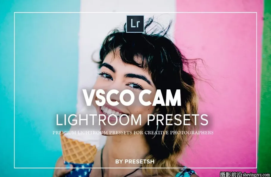 VSCOcam灵感Lightroom预设 VSCOcam Inspired Lightroom presets